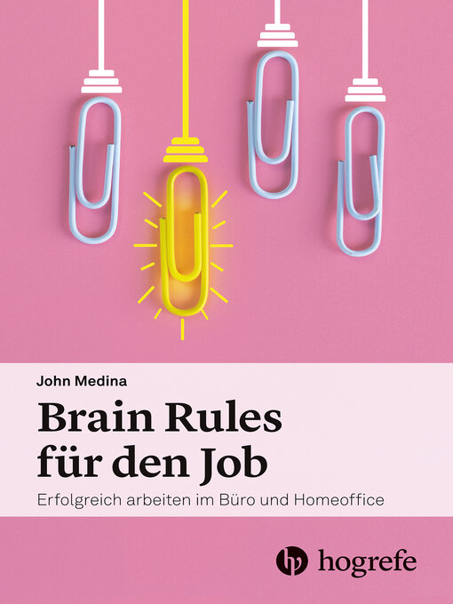 Title details for Brain Rules für den Job by John Medina - Available